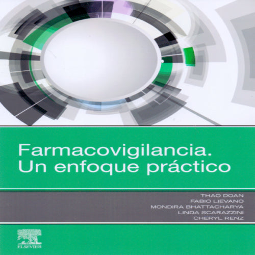 DOAN, TH., FARMACOVIGILANCIA. UN ENFOQUE PRÁCTICO © 2019