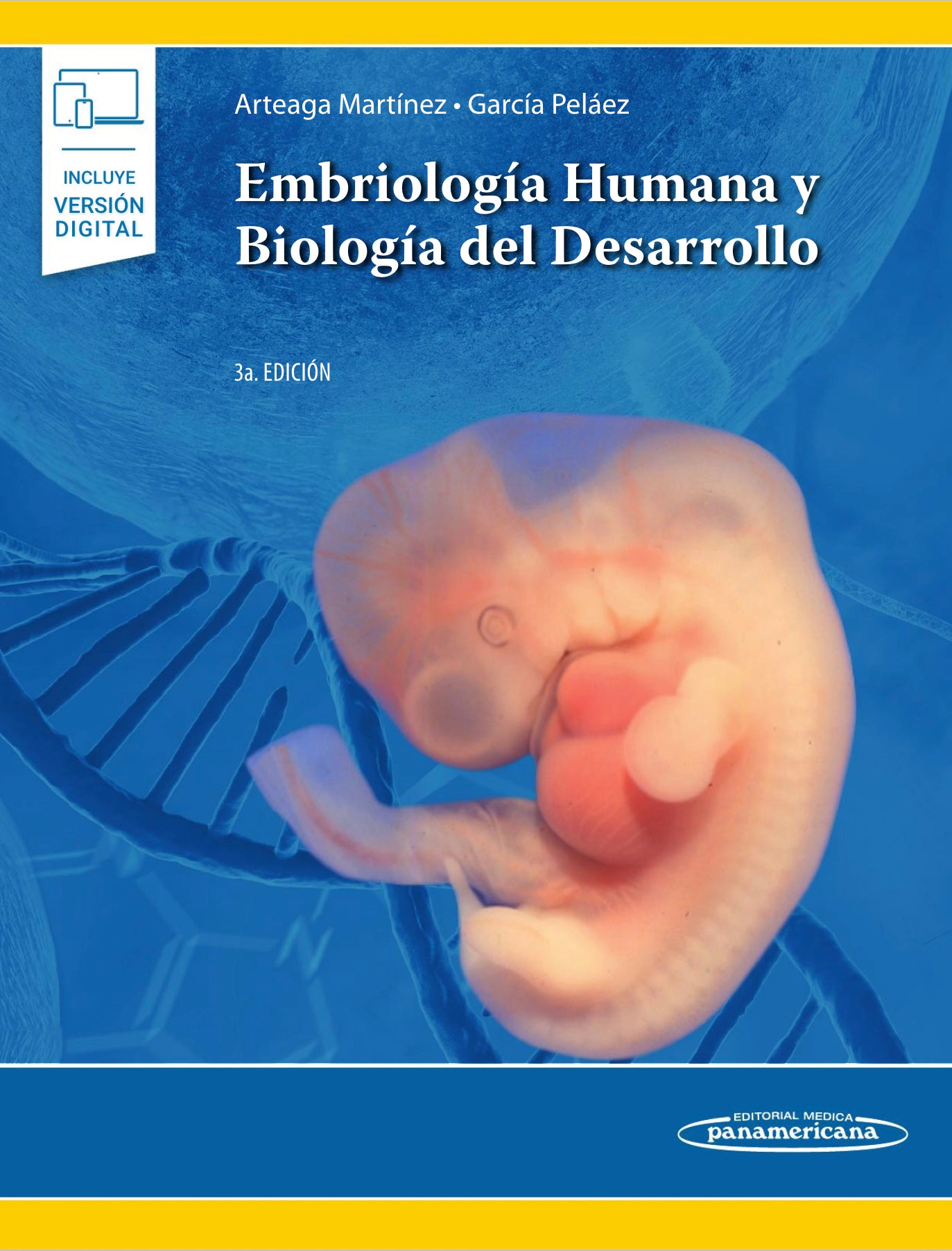 EMBRIOLOGIA HUMANA Y BIOLOGIA DEL DESARROLLO