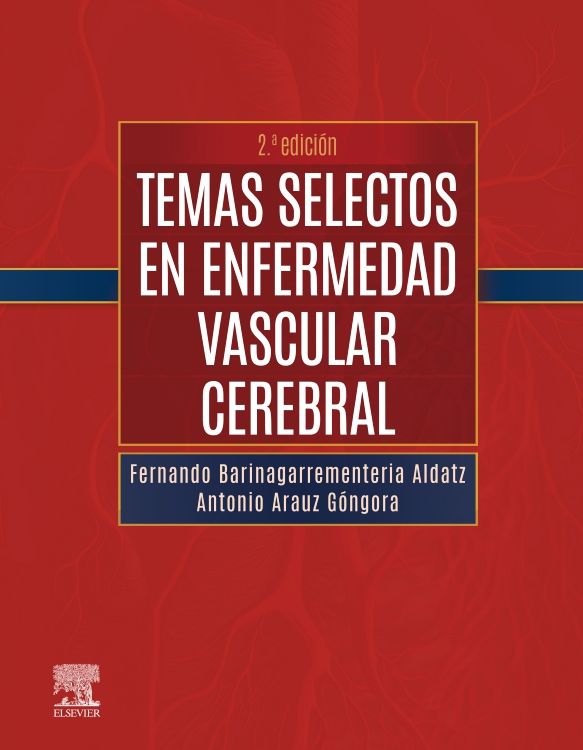 BARINAGARREMENTERIA - TEMAS SELECTOS EN ENFERMEDAD VASCULAR CEREBRAL