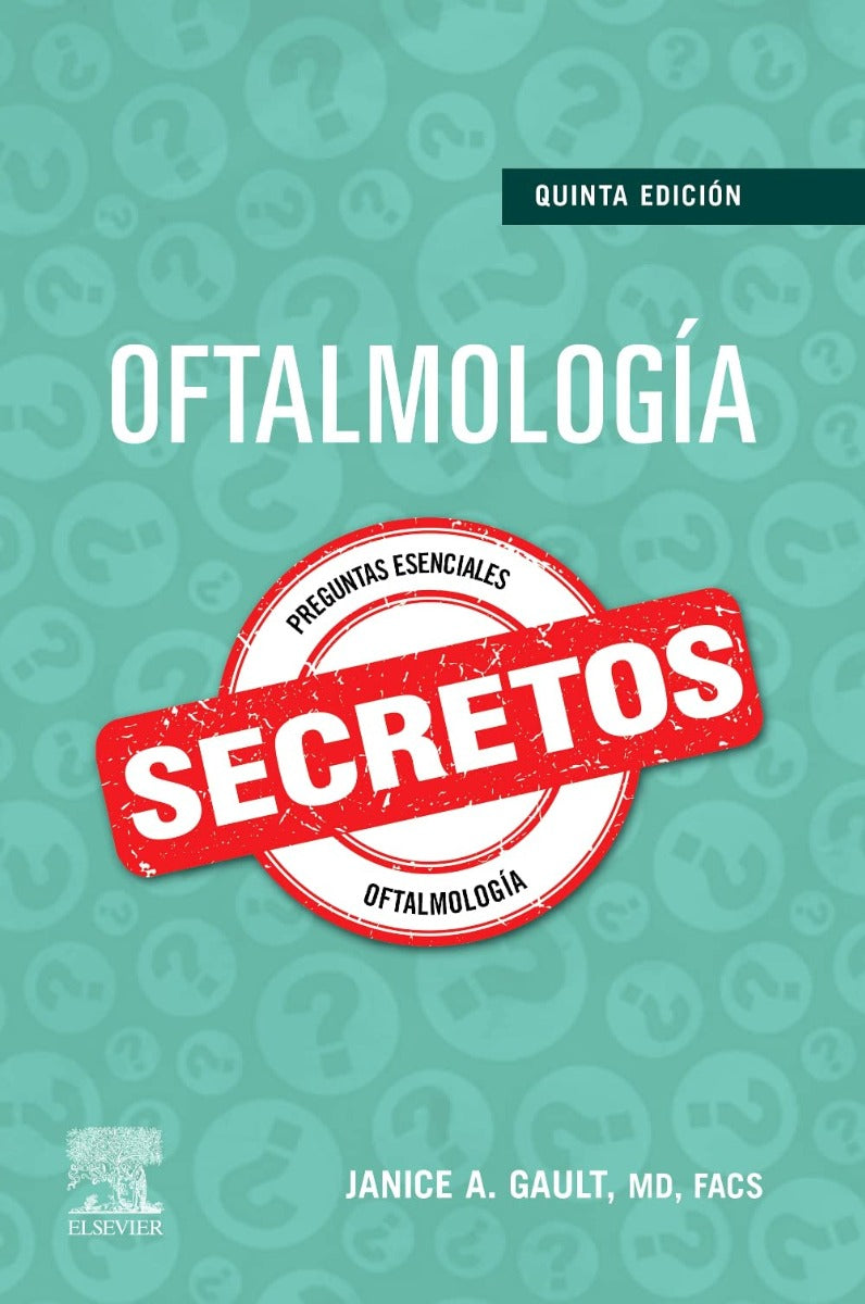 GAULT. Oftalmología Secretos