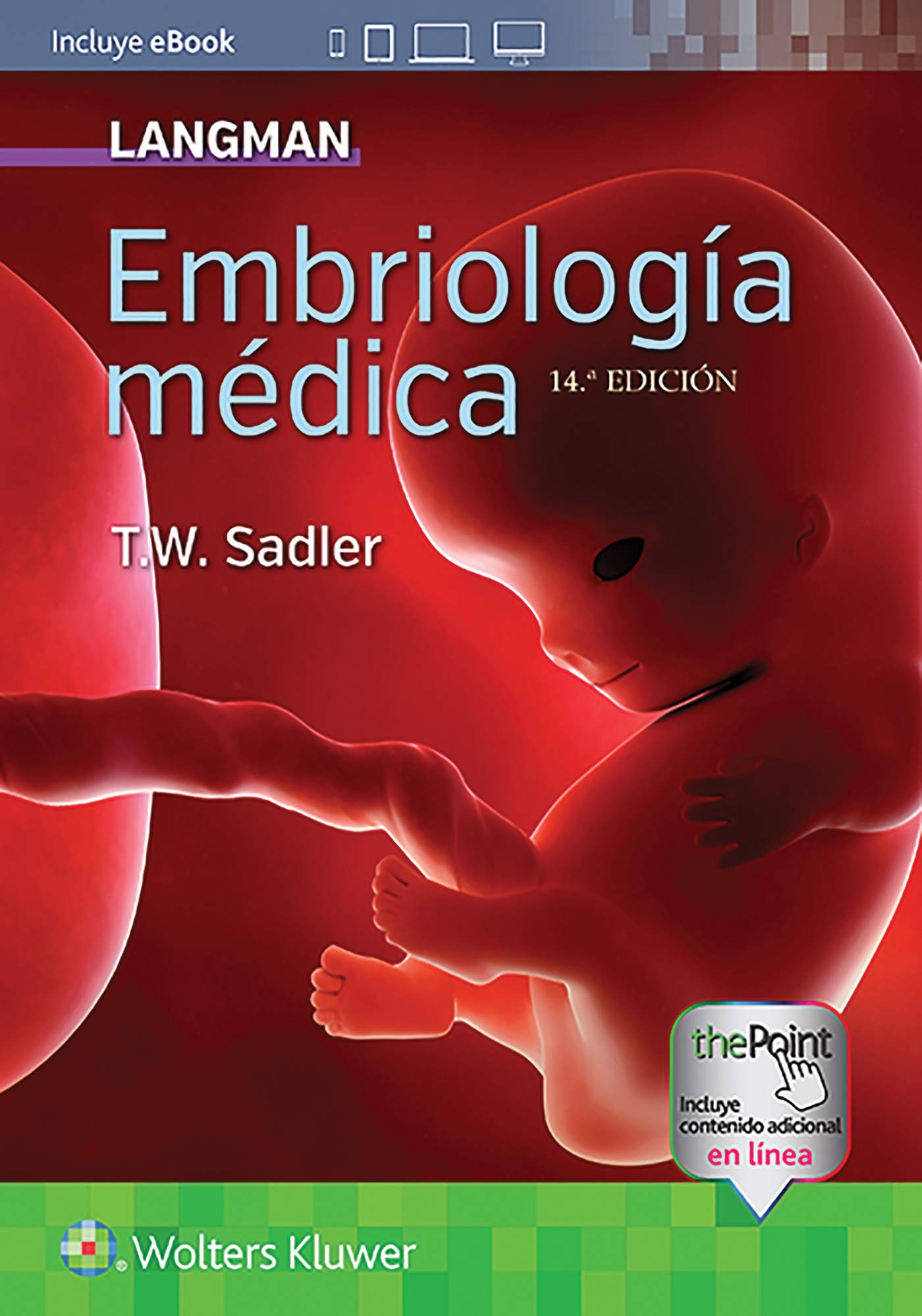 EMBRIOLOGIA MEDICA 14 ED LANGMAN