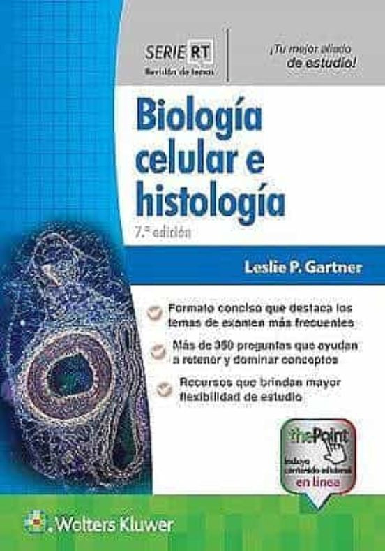 GARTNER,SERIE REVISIÓN DE TEMAS. BIOLOGÍA CELULAR E HISTOLOGÍA (8A, 2020)