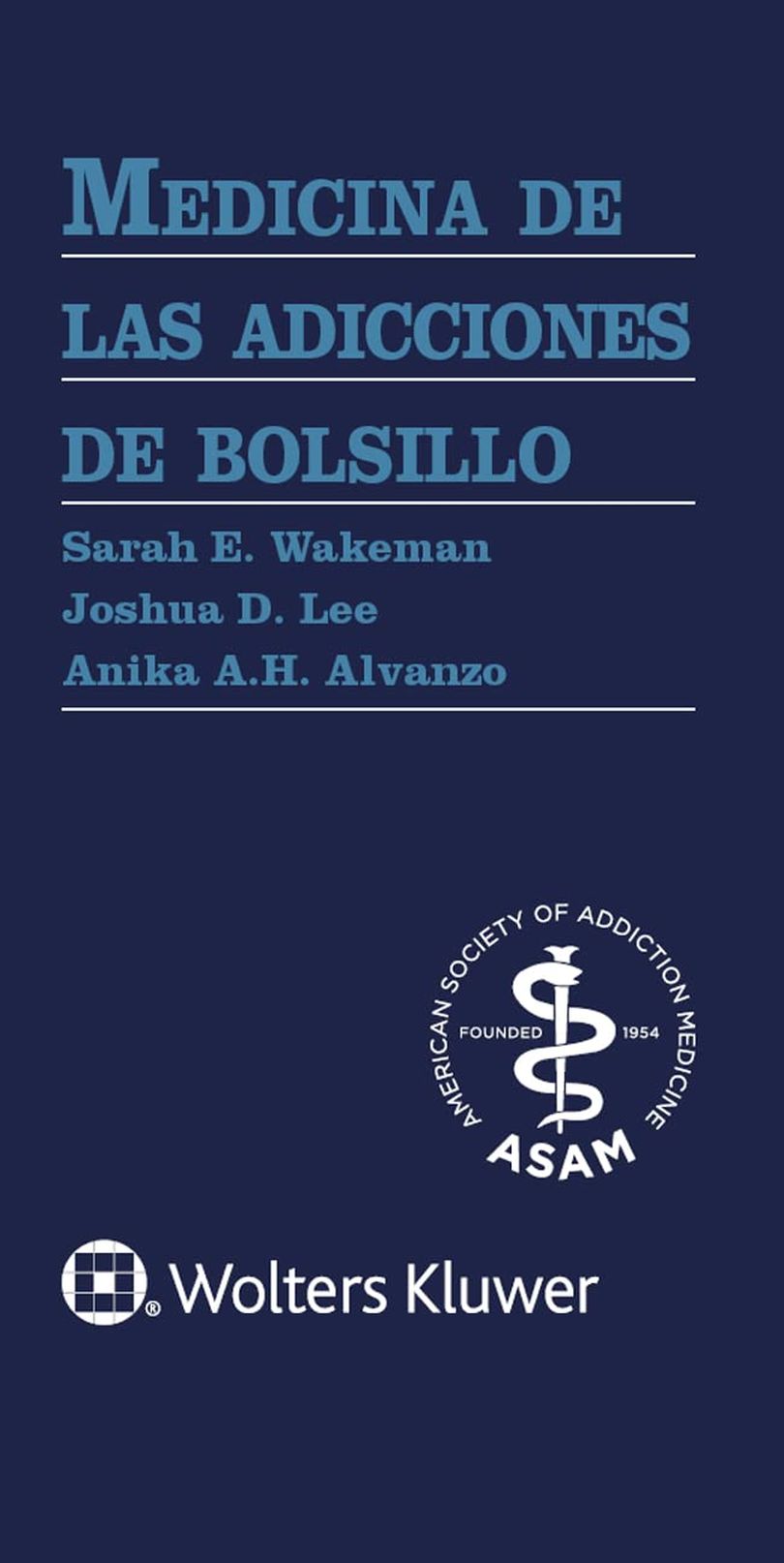WAKEMAN - MEDICINA DE LAS ADICCIONES DE
