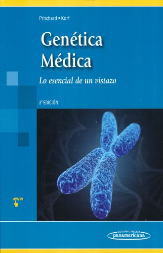 PRITCHARD-GENETICA MEDICA. LO ESENCIAL DE UN VISTAZO. 3AED. INCLUYE SITIO WEB AÑO 2015