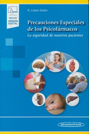LOPEZ - PRECAUCIONES ESPECIALES DE LOS PSICOFÁRMACOS