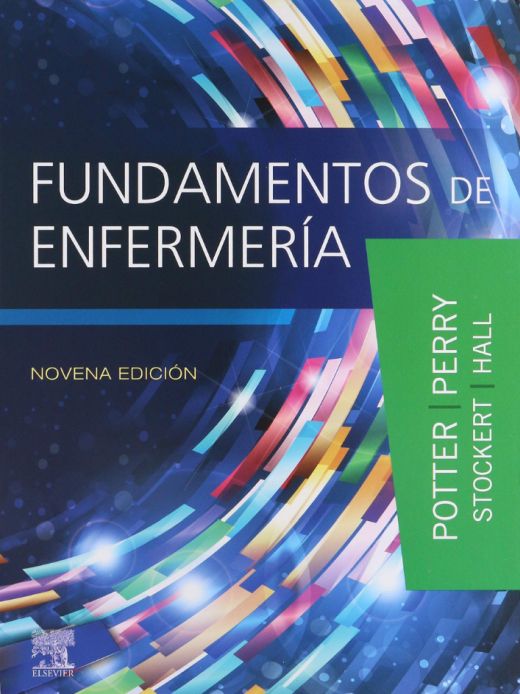 POTTER, P.A., FUNDAMENTOS DE ENFERMERÍA 9 ED. © 2019