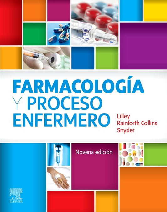 LILLEY - FARMACOLOGIA Y PROCESO ENFERMER