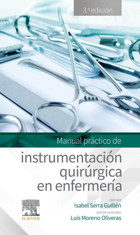SERRA - MANUAL PRÁCTICO DE INSTRUMENTACIÓN QUIRÚRGICA EN ENFERMERÍA