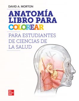 MORTON, ANATOMIA PARA COLOREAR PARA PROFESIONALES DE LA SALUD, 1A ED, 2023