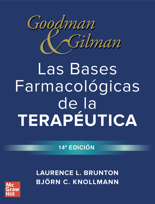 BRUNTON, G&G BASES FARMACOLOGICAS DE LA TERAPEUTICA, 14 ED, 2023