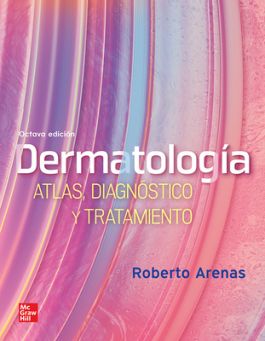 ARENAS, DERMATOLOGIA- ATLAS, DIAGNOSTICO Y TRATAMIENTO, 8A ED. 2023