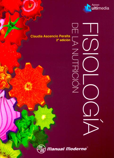 ASCENCIO-FISIOLOGIA DE LA NUTRICION