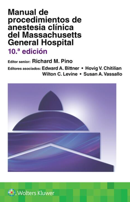 PINO - MANUAL DE PROCEDIMIENTOS DE ANESTESIA 10A 2022