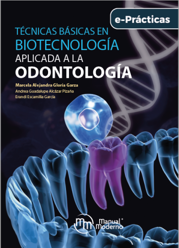 Técnicas Básicas En Biotecnología Aplicada A La Odontología