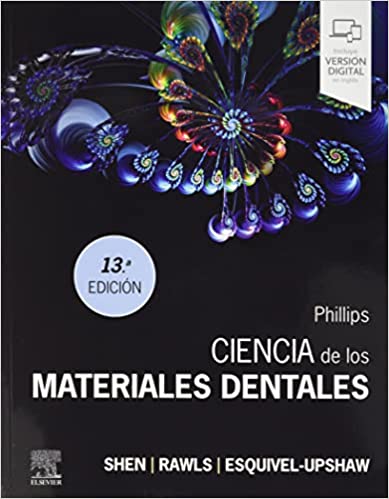 SHEN - PHILLIPS CIENCIAS DE LOS MATERIALES DENTALES 13a  2022