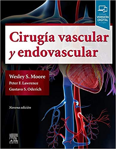 WESLEY - CIRUGIA VASCULAR Y ENDOVASCULAR, 9a Edic. 2019