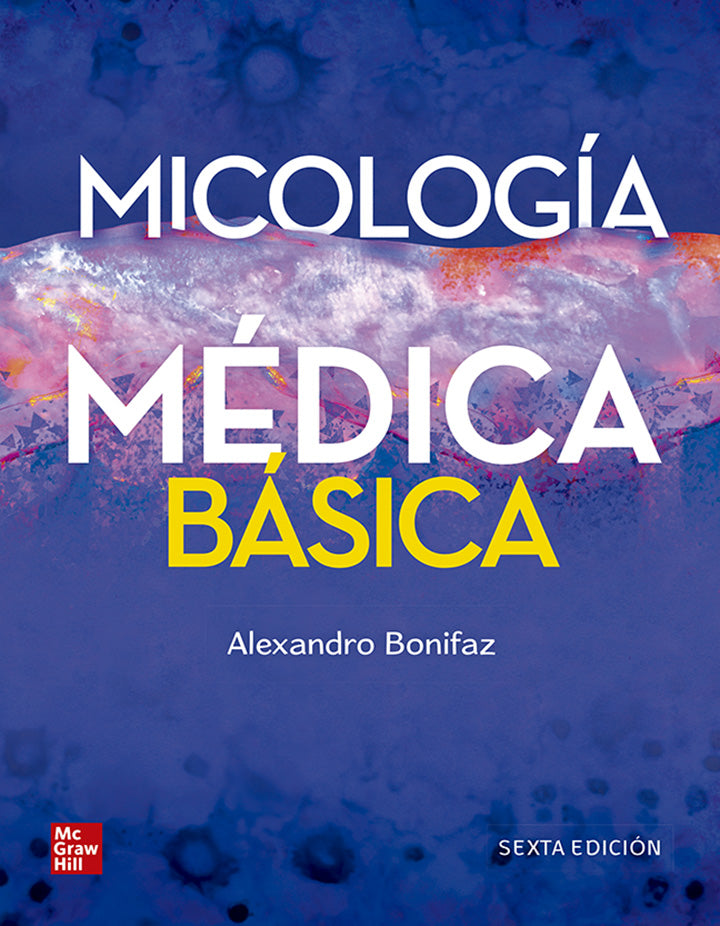 MICOLOGIA MEDICA BASICA- EDICIÓN 6- AÑO 2020