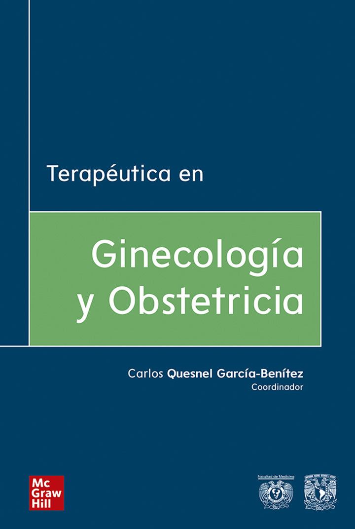 TERAPEUTICA EN GINECOLOGIA & OBSTETRICIA- EDICIÓN 1- AÑO 2019