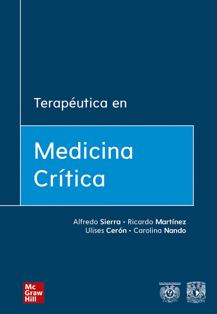TERAPEUTICA EN MEDICINA CRITICA- EDICIÓN 1- AÑO 2020