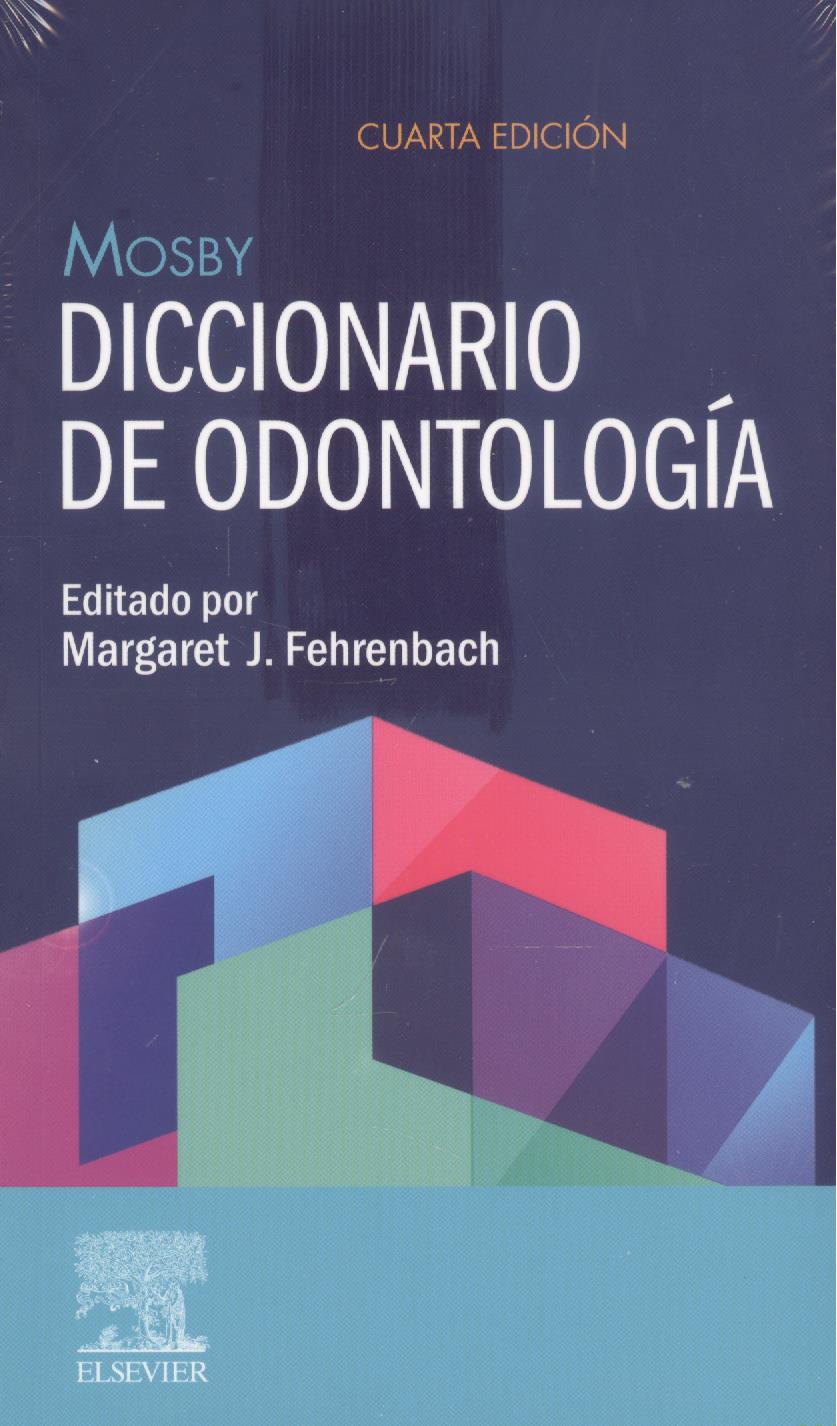 MOSBY. DICCIONARIO DE ODONTOLOGÍA