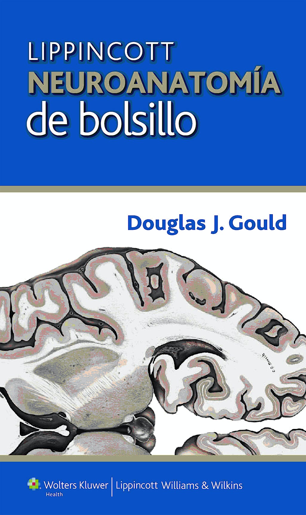 NEUROANATOMÍA DE BOLSILLO- EDICIÓN 1ª. AÑO 2014