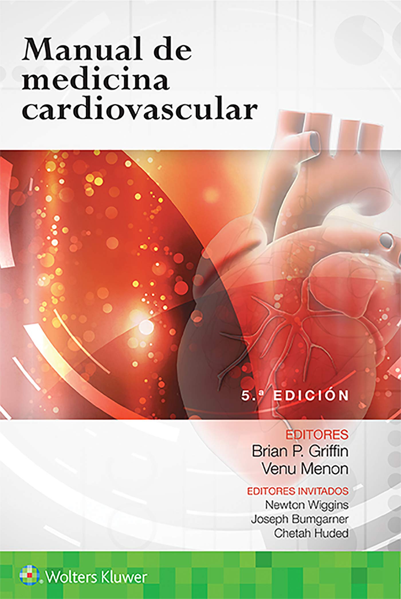 MANUAL DE MEDICINA CARDIOVASCULAR EDICIÓN 5 AÑO 2019