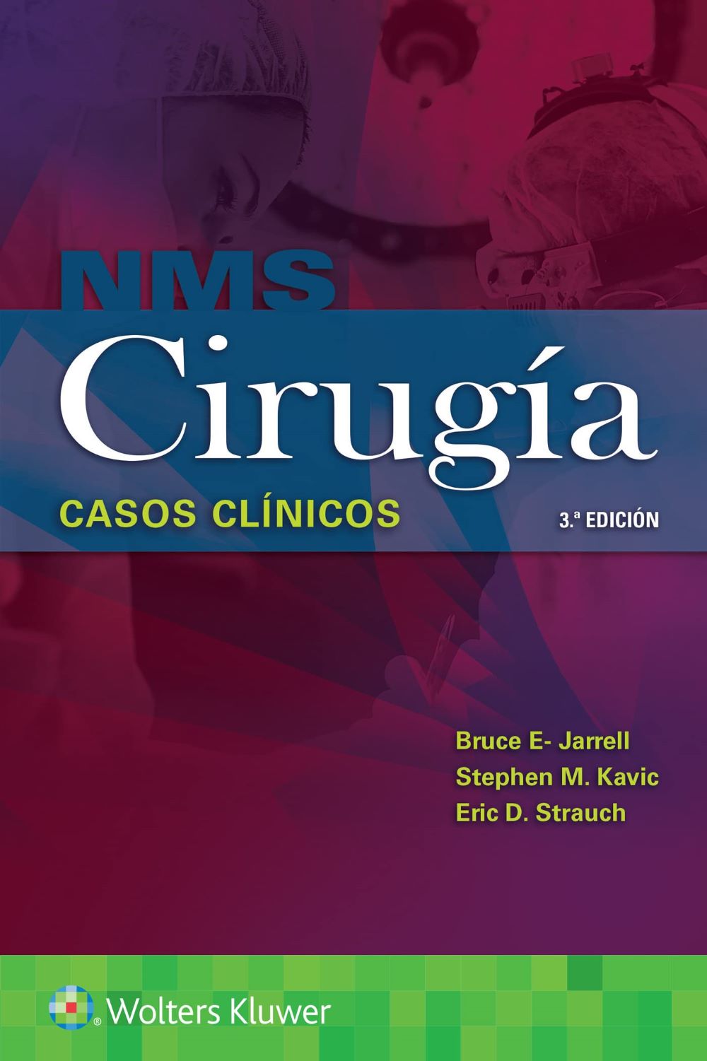NMS Cirugía. Casos clínicos