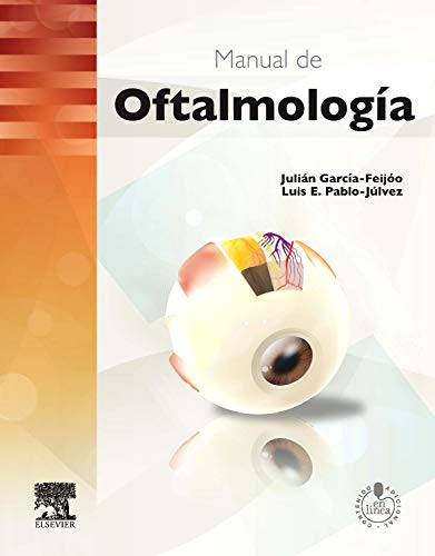 GARCÍA-FEIJÓO, J., MANUAL DE OFTALMOLOGÍA © 2012