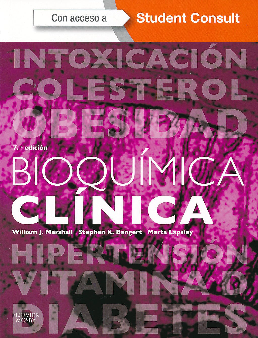 MARSHALL, W.S., BIOQUÍMICA CLÍNICA 7 ED. © 2013