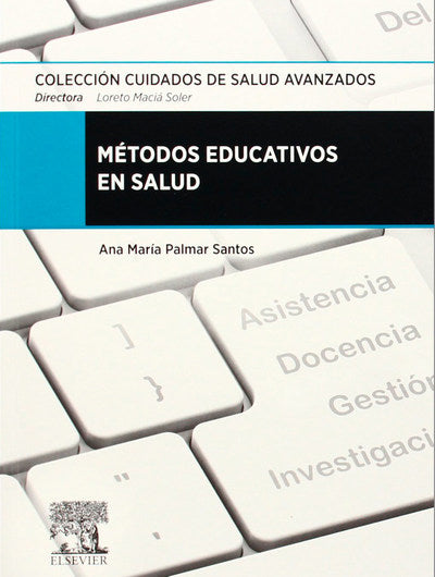 PALMAR, A. M., MÉTODOS EDUCATIVOS EN SALUD © 2014