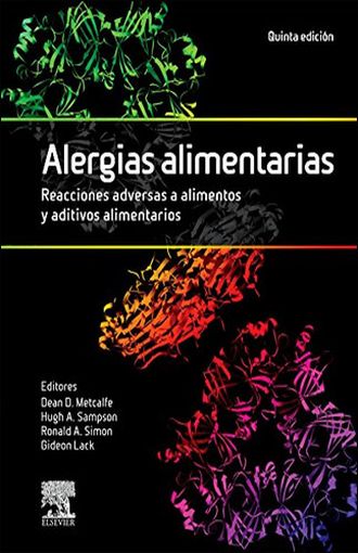 METCALFE, D. D., ALERGIAS ALIMENTARIAS. REACCIONES ADVERSAS A ALIMENTOS Y ADITIVOS ALIMENTARIOS 5 ED. © 2015