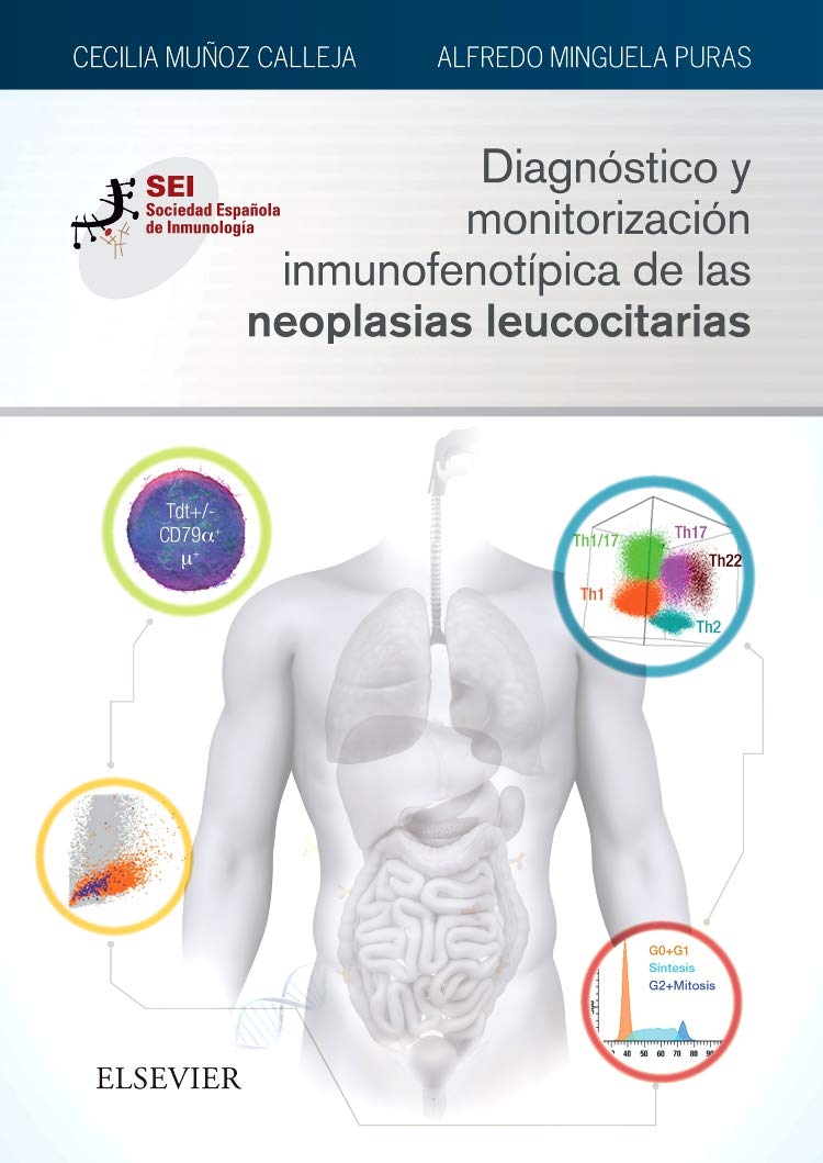 MUÑOZ CALLEJA, C., DIAGNÓSTICO Y MONITORIZACIÓN INMUNOFENOTÍPICA DE LAS NEOPLASIAS LEUCOCITARIAS © 2018
