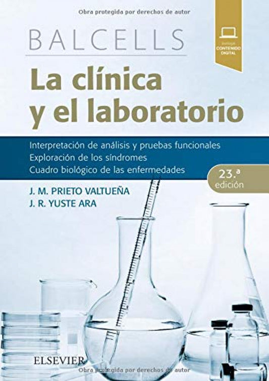 PRIETO VALTUEÑA, J.M., BALCELLS. LA CLÍNICA Y EL LABORATORIO 23 ED. © 2019 R 2019