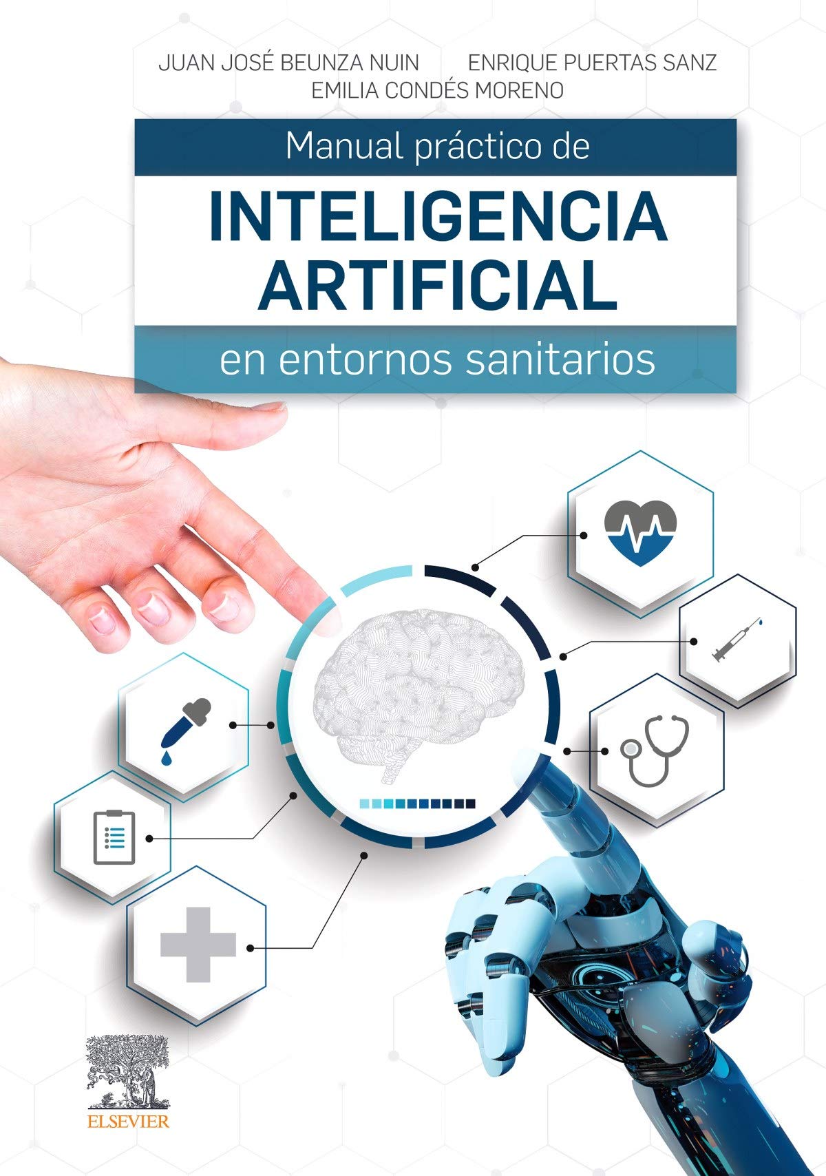 BEUNZA, J.J., MANUAL PRÁCTICO DE INTELIGENCIA ARTIFICIAL EN ENTORNOS SANITARIOS © 2020