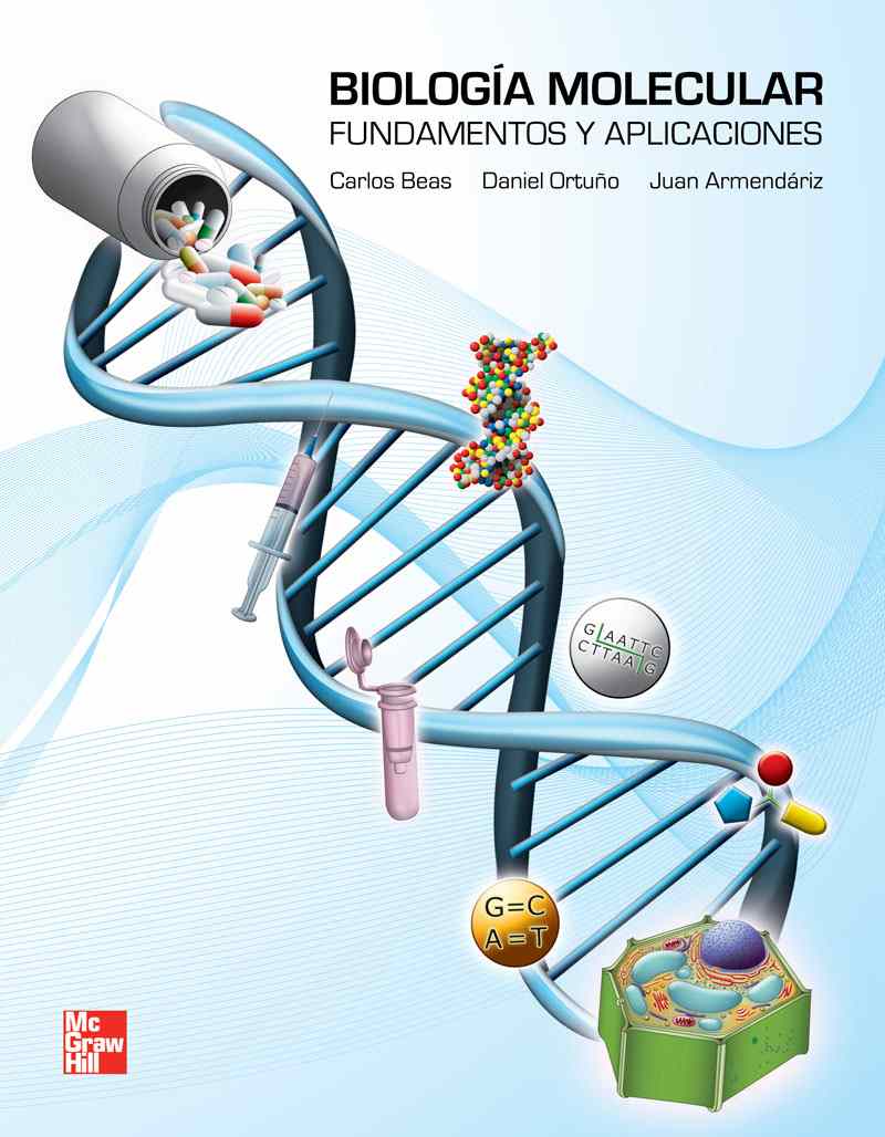 BIOLOGIA MOLECULAR FUNDAMENTOS Y APLICACIONES- EDICIÓN 1- AÑO 2009