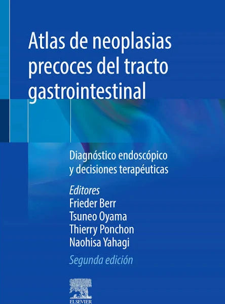ATLAS DE NEOPLASIAS PRECOCES DEL TRACTO GASTROINTESTINAL