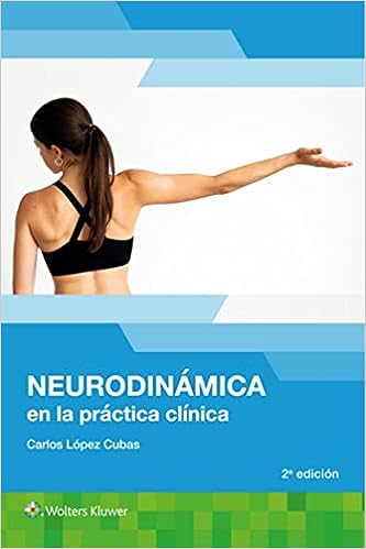CUBAS- NEURODINÁMICA EN LA PRÁCTICA CLÍNICA