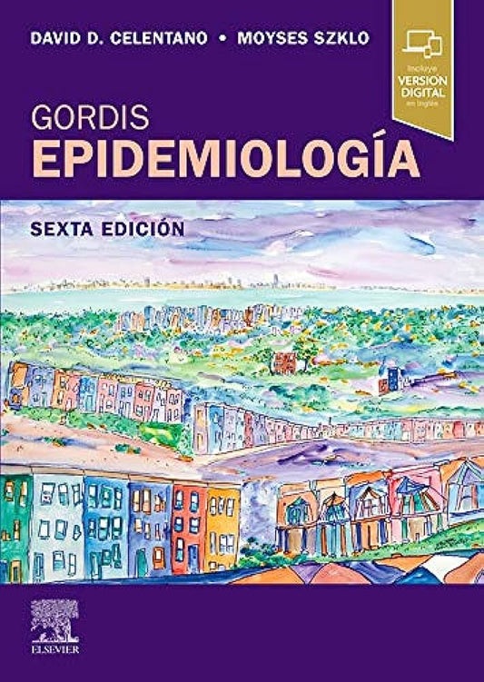 CELENTANO, D., GORDIS. EPIDEMIOLOGÍA 6 ED. © 2019