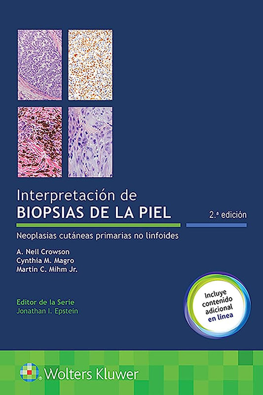 INTERPRETACIÓN DE BIOPSIA DE LA PIEL- EDICIÓN 2.ª AÑO 2020
