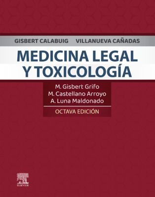 Gisbert Calabuig, Villanueva Cañadas. Medicina legal y toxicología