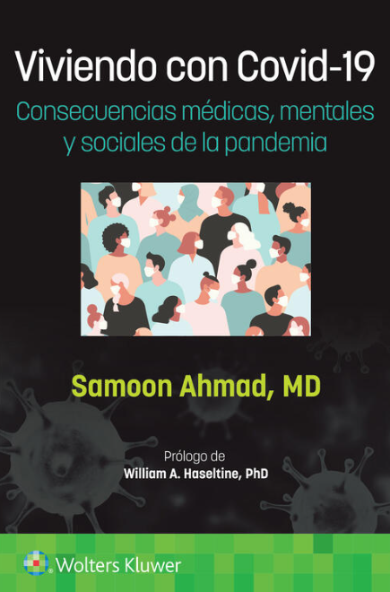 AHMAD - VIVIENDO CON COVID-19. Consecuencias médicas, mentales y sociales de la pandemia