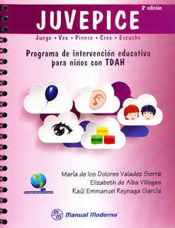 VALADEZ-JUVEPICE PROGRAMA DE INTERV. EDUCATIVA PARA NIÑOS CON TDAH