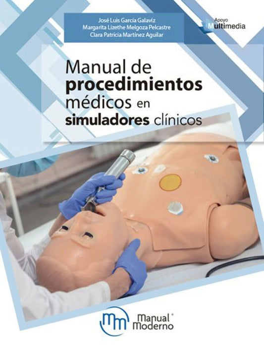 MANUAL DE PROCEDIMIENTOS MEDICOS EN SIMULADORES CLÍNICOS