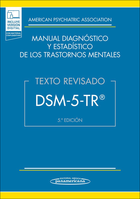 DSM-5 TR MANUAL DIAGNÓSTICO Y ESTADÍSTICA DE LOS TRASTORNOS MENTALES