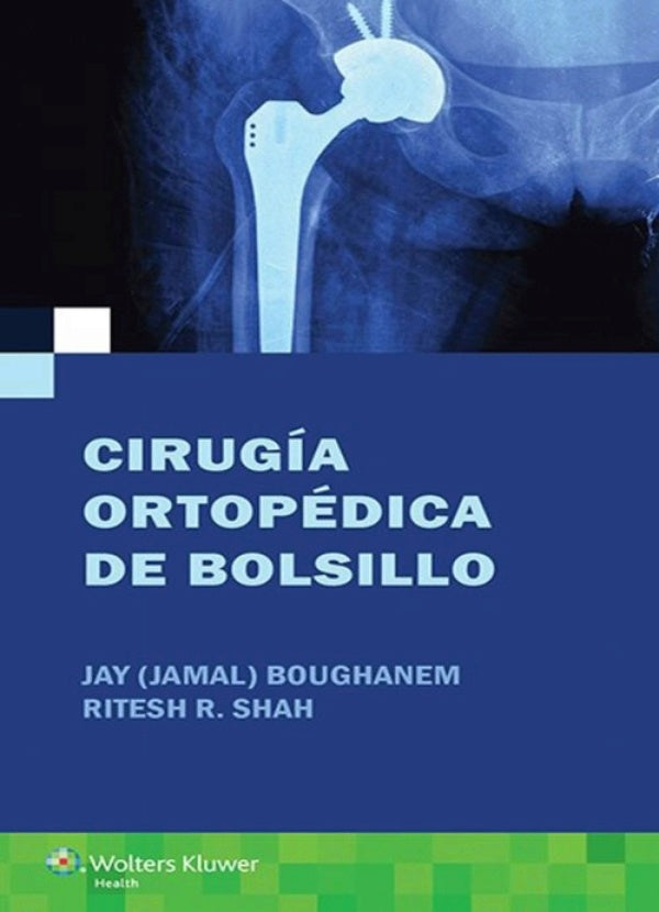 CIRUGÍA ORTOPÉDICA DE BOLSILLO - EDICIÓN 1.ª AÑO 2016