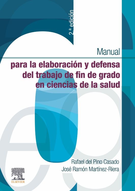 DEL PINO - MANUAL PARA LA ELABORACIÓN Y DEFENSA DE TRABAJO DE FIN DE GRADO