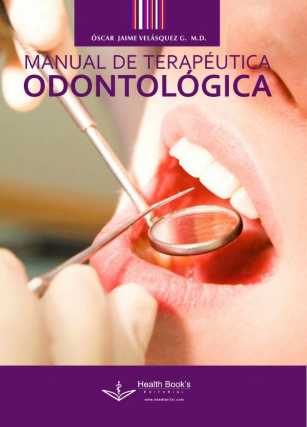 VELÁSQUEZ - MANUAL DE TERAPÉUTICA ODONTOLÓGICA
