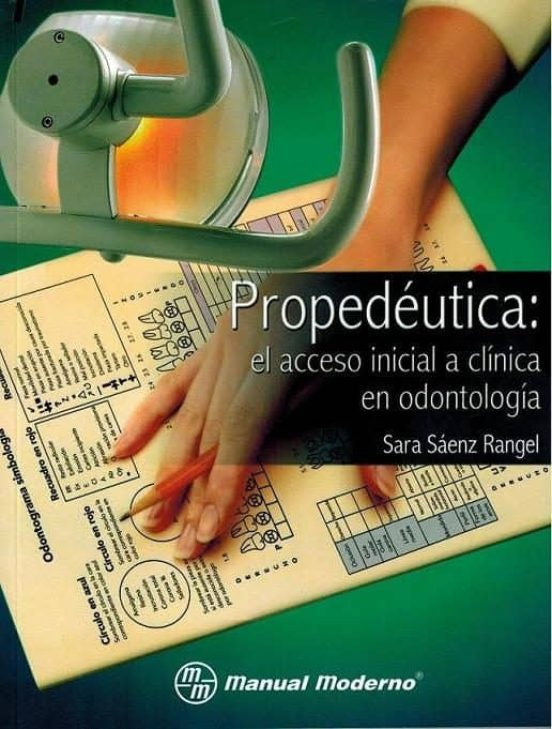 PAQ. PROPEDEUTICA ODONTOLOGICA ( TEXTO Y CUADERNO DE PRACTICAS )