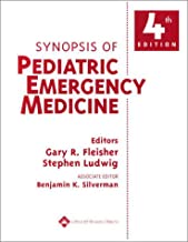 FLEISHER- SYNOPSIS OF PEDIATRIC EMERGENCY MEDICINE, 4th EDITION