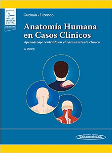 GUZMÁN, ELIZONDO - ANATOMIA HUMANA EN CASOS CLINICOS